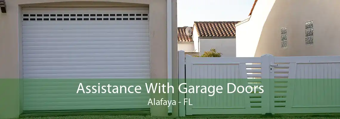 Assistance With Garage Doors Alafaya - FL