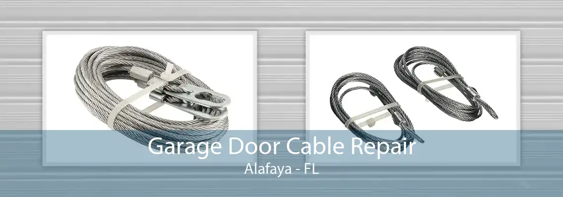 Garage Door Cable Repair Alafaya - FL