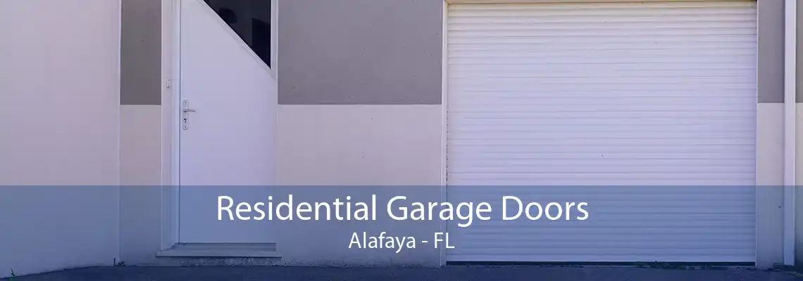 Residential Garage Doors Alafaya - FL